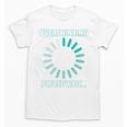 Social Introvert's Overthinking Please Wait Awkward Humor Unisex T-Shirt Social Introvert's Overthinking Please Wait Awkward Humor Unisex T-Shirt
