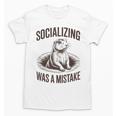Socializing Was a Mistake Prairie Dog Introverts Humor Unisex T-Shirt Socializing Was a Mistake Prairie Dog Introverts Humor Unisex T-Shirt