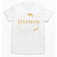 My Stepmom Did It Proud Class Senior Graduate Graduation Unisex T-Shirt