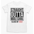 Straight Outta Middle School Graduation Shirt Class Of 2022 Unisex T-Shirt