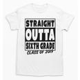 Straight Outta Sixth Grade Class Of 2019 Graduation Unisex T-Shirt