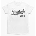 Surgical Technologist Shirt 2018 Graduation Unisex T-Shirt