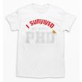 I Survived My Wife's PhD Graduation Slim Fit Shirt Unisex T-Shirt