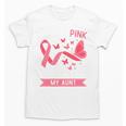 I Wear Pink In Memory Of My Aunt Unisex T-Shirt I Wear Pink In Memory Of My Aunt Unisex T-Shirt