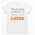 Woodworking Now Minimal Socializing Introvert Vintage Unisex T-Shirt