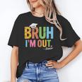 Bruh I'm Out Senior Graduation Unisex T-Shirt