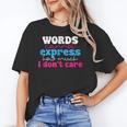 Words Cannot Express How Much I Don't Care Introvert Unisex T-Shirt Words Cannot Express How Much I Don't Care Introvert Unisex T-Shirt