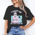 I Can't Go My Cat Said No Introvert Anxiety Cat Lover Unisex T-Shirt I Can't Go My Cat Said No Introvert Anxiety Cat Lover Unisex T-Shirt