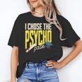 I Chose The Psycho Path Psychology Major Graduation Unisex T-Shirt
