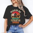 Dad Father's Day Please Be Patient I'm From The 1900s Unisex T-Shirt