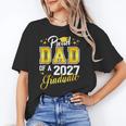 Dad Graduation Senior 2027 Proud Dad Of a 2027 Graduate Unisex T-Shirt