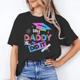 My Daddy Did It Tee Graduation Graduated Dad Proud Children Unisex T-Shirt