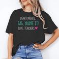Dear Parents Tag You'Re It Love Teachers Graduation T-Shirt Unisex T-Shirt