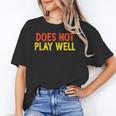 Does Not Play Well I Introvert Unisex T-Shirt Does Not Play Well I Introvert Unisex T-Shirt