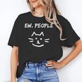 Ew People Cat Introvert SarcasticEw People Tee Unisex T-Shirt Ew People Cat Introvert SarcasticEw People Tee Unisex T-Shirt