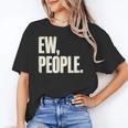 EW People Introvert Sarcastic Graphic Style Unisex T-Shirt EW People Introvert Sarcastic Graphic Style Unisex T-Shirt