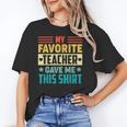My Favorite Teacher Gave Me This School Graduation Student Unisex T-Shirt