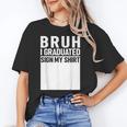Funny College School Graduation 2025 I Graduated Sign My Unisex T-Shirt