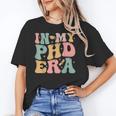 Groovy In My Phd Era Doctorate Graduation Unisex T-Shirt