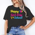 Happy Last Day Of School Graduation Teacher Students T-Shirt Unisex T-Shirt