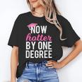 Now Hotter By One Degree Graduation T-Shirt Unisex T-Shirt