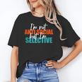 I'm Not Anti-Social But I'm Selective Introvert Unisex T-Shirt I'm Not Anti-Social But I'm Selective Introvert Unisex T-Shirt