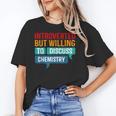 Introverted But Willing To Discuss Chemistry Unisex T-Shirt