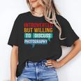 Introverted But Willing To Discuss Photography Unisex T-Shirt