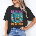 Be Kind Rewind 90s VHS Nostalgia Retro Unisex T-Shirt