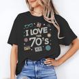 I Love The 70's Retro Nostalgia Unisex T-Shirt
