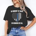 In Memory Of Many Honor Of All Blue Line American Flag Hear Unisex T-Shirt In Memory Of Many Honor Of All Blue Line American Flag Hear Unisex T-Shirt