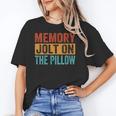 Memory Jolt On The Pillow Unisex T-Shirt