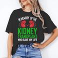 In Memory Of The Kidney Transplant Organ Recipient Unisex T-Shirt
