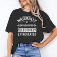 Naturally Introverted Selectively ExtrovertedIntrovert Joke Unisex T-Shirt Naturally Introverted Selectively ExtrovertedIntrovert Joke Unisex T-Shirt