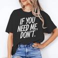 If You Need Me Don’t Sarcastic Introvert Unisex T-Shirt If You Need Me Don’t Sarcastic Introvert Unisex T-Shirt