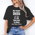 My People Skills Are Fine It's My Tolerance Introvert Humor Unisex T-Shirt