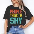 People Think I'm Shy I Introvert Unisex T-Shirt