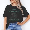 Pleas e Be Pat Ient Wit h Me I'm From The 1900s Unisex T-Shirt