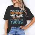 Please Be Patient With Me I'm From The 1900s Retro Grandpa Unisex T-Shirt