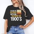 Please Be Patient With Me I'm From The 1900s Vintage Oregon Unisex T-Shirt