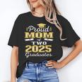 Proud Mom Of Two 2025 Graduates Graduation Family Unisex T-Shirt