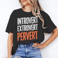 Sarcastic Introvert Extrover Pervert Unisex T-Shirt