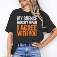 Sarcastic Introvert My Silence Doesn't Mean I Agree Unisex T-Shirt