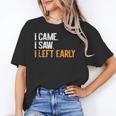 I Came i Saw i Left Early Introvert Unisex T-Shirt