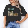 I Came I Saw I Left Early Introverts Lovers Unisex T-Shirt I Came I Saw I Left Early Introverts Lovers Unisex T-Shirt