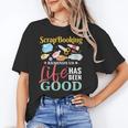 Scrapbooking Life Has Been Good Sisters Memory Keepers Unisex T-Shirt Scrapbooking Life Has Been Good Sisters Memory Keepers Unisex T-Shirt