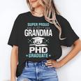 Super Proud Grandma Of A PHD Graduate Senior Graduation Unisex T-Shirt