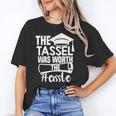 The Tassel Was Worth The Hassle Graduation Class Unisex T-Shirt