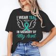 Teal In Memory Of My Aunt Ovary Ovarian Cancer Teal Ribbon Unisex T-Shirt Teal In Memory Of My Aunt Ovary Ovarian Cancer Teal Ribbon Unisex T-Shirt