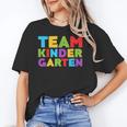 Team Kindergarten Shirt Teacher Back To School Graduation Men Women Girls Kids Unisex T-Shirt
